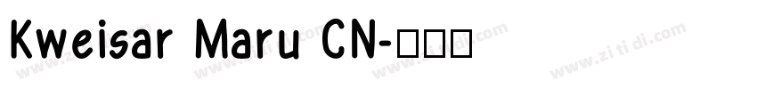 Kweisar Maru CN字体转换